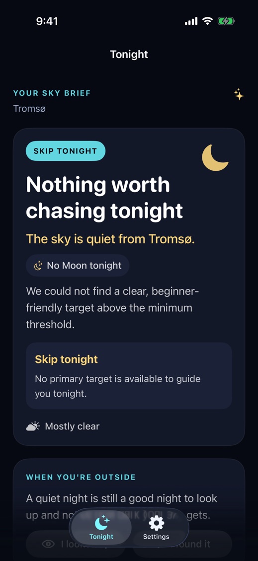 Up There's Tonight screen with a Skip tonight verdict reading Nothing worth chasing tonight, the sky is quiet from Tromsø